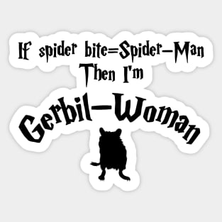 Gerbil-Woman (gerbil bite) Sticker